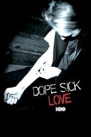 Dope Sick Love hd