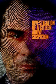 Investigation of a Citizen Above Suspicion hd