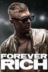 Forever Rich hd