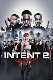 The Intent 2: The Come Up hd