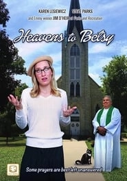 Heavens to Betsy hd