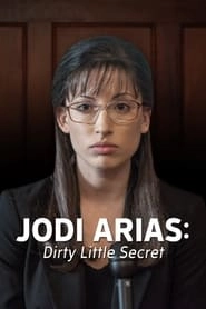 Jodi Arias: Dirty Little Secret hd