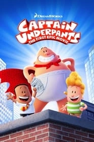 Captain Underpants: The First Epic Movie hd