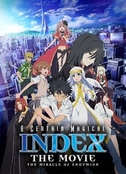 A Certain Magical Index: The Miracle of Endymion hd