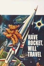 Have Rocket, Will Travel hd