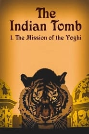 The Indian Tomb, Part I: The Mission of the Yogi hd