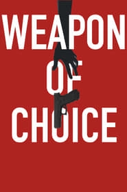 Weapon of Choice hd