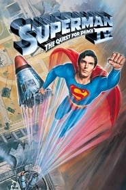 Superman IV: The Quest for Peace hd