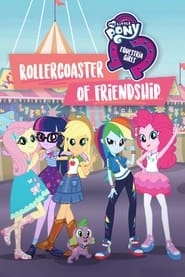 My Little Pony: Equestria Girls: Rollercoaster of Friendship HD