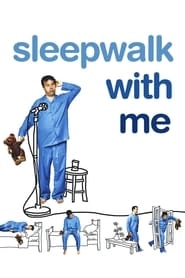 Sleepwalk with Me hd