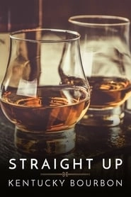 Straight Up: Kentucky Bourbon hd
