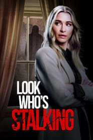 Look Who's Stalking Look Who's Stalking