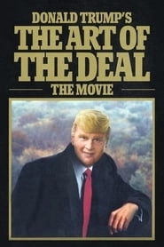 Donald Trump's The Art of the Deal: The Movie hd