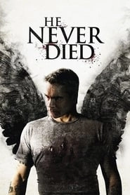He Never Died hd