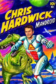 Chris Hardwick: Mandroid hd