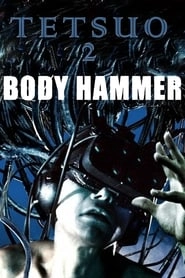 Tetsuo II: Body Hammer hd