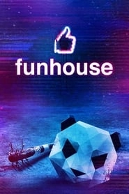 Funhouse hd