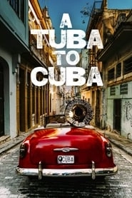 A Tuba To Cuba hd