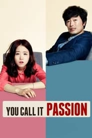 You Call It Passion hd