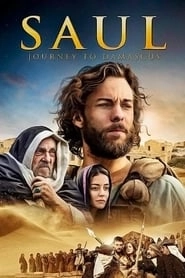Saul: The Journey to Damascus hd