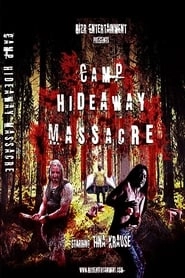 Camp Hideaway Massacre hd