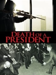 Death of a President hd