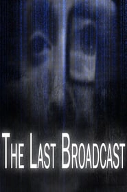 The Last Broadcast hd