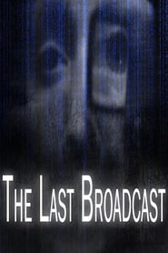 The Last Broadcast HD