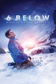 6 Below: Miracle on the Mountain hd