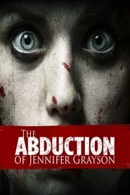 The Abduction of Jennifer Grayson hd