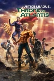 Justice League: Throne of Atlantis hd