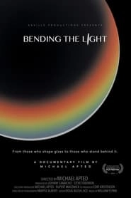 Bending the Light hd