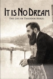 It Is No Dream: The Life Of Theodor Herzl HD