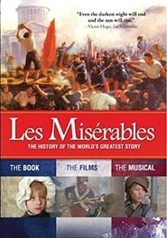 Les Misérables: The History of the World's Greatest Story hd