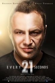 Every 21 Seconds hd