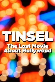 TINSEL: The Lost Movie About Hollywood HD