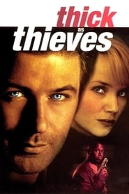 Thick as Thieves hd