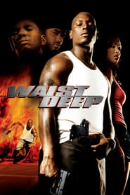 Waist Deep hd