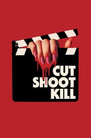 Cut Shoot Kill hd