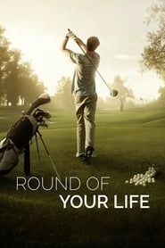 Round of Your Life hd