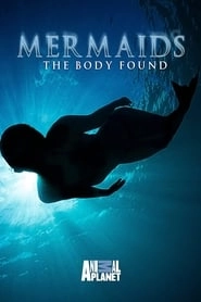 Mermaids: The Body Found hd