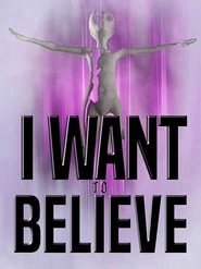 I Want to Believe hd