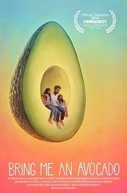 Bring Me an Avocado hd