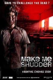 Make Me Shudder hd