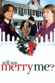 Will You Merry Me? hd
