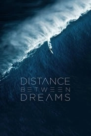 Distance Between Dreams hd