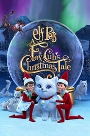Elf Pets: A Fox Cubs Christmas Tale hd