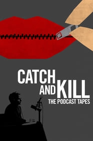 Catch and Kill: The Podcast Tapes hd