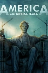Watch America: Our Defining Hours