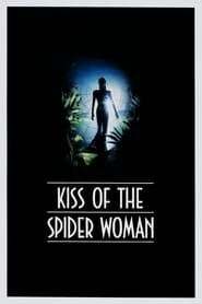 Kiss of the Spider Woman hd